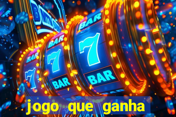 jogo que ganha dinheiro sem fazer deposito